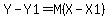 Y-Y1=M%28X-X1%29