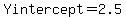Yintercept=2.5