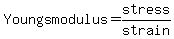 Youngs+modulus+=+stress%2Fstrain