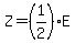 Z=%281%2F2%29E