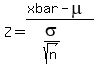 Z=%28xbar-mu%29%2F%28sigma%2Fsqrt%28n%29%29