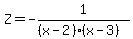 Z=-1%2F%28%28x-2%29%28x-3%29%29
