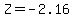 Z=-2.16