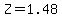Z=1.48