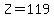 Z=119
