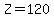 Z=120