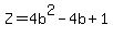 Z=4b%5E2-4b%2B1
