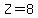 Z=8