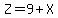 Z=9%2BX