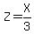 Z=X%2F3
