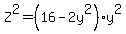 Z%5E2=%2816-2y%5E2%29y%5E2