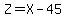 Z+=+X+-+45