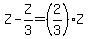 Z-Z%2F3=%282%2F3%29Z
