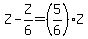 Z-Z%2F6=%285%2F6%29Z