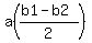 a%28%28b1-b2%29%2F2%29