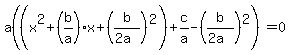a%28%28x%5E2%2B%28b%2Fa%29x%2B%28b%2F%282a%29%29%5E2%29%2Bc%2Fa-%28b%2F%282a%29%29%5E2%29=0