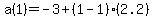 a%281%29=-3%2B%281-1%29%282.2%29