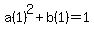 a%281%29%5E2%2Bb%281%29+=+1
