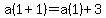 a%281%2B1%29=a%281%29%2B3