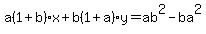 a%281%2Bb%29x%2Bb%281%2Ba%29y=ab%5E2-ba%5E2