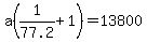 a%281%2F77.2+%2B+1%29+=+13800