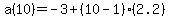 a%2810%29=-3%2B%2810-1%29%282.2%29