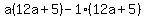 a%2812a%2B5%29-1%2812a%2B5%29