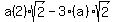 a%282%29%2Asqrt%282%29-3%2A%28a%29%2Asqrt%282%29