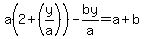 a%282%2B%28y%2Fa%29%29-by%2Fa=a%2Bb