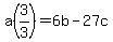 a%283%2F3%29=6b-27c