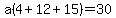 a%284%2B12%2B15%29=30