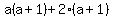 a%28a%2B1%29%2B2%28a%2B1%29