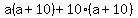 a%28a%2B10%29%2B10%28a%2B10%29