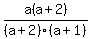 a%28a%2B2%29%2F%28a%2B2%29%28a%2B1%29