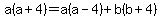 a%28a%2B4%29=a%28a-4%29%2Bb%28b%2B4%29