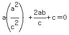 a%28a%5E2%2Fc%5E2%29+%2B+2ab%2Fc+%2B+c+=+0