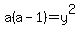 a%28a-1%29=y%5E2