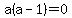 a%28a-1%29+=+0