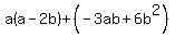 a%28a-2b%29%2B%28-3ab%2B6b%5E2%29