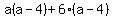 a%28a-4%29%2B6%28a-4%29