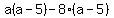 a%28a-5%29-8%28a-5%29