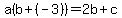 a%28b%2B%28-3%29%29=2b%2Bc