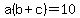 a%28b%2Bc%29+=+10
