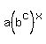 a%28b%5Ec%29%5Ex%29