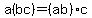 a%28bc%29+=+%28ab%29c
