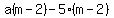 a%28m-2%29-5%28m-2%29