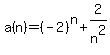 a%28n%29=%28-2%29%5En%2B2%2Fn%5E2