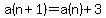 a%28n%2B1%29=a%28n%29%2B3