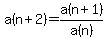a%28n%2B2%29=a%28n%2B1%29%2Fa%28n%29