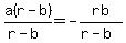 a%28r-b%29%2F%28r-b%29=-rb%2F%28r-b%29